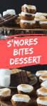 S’mores Bites Dessert