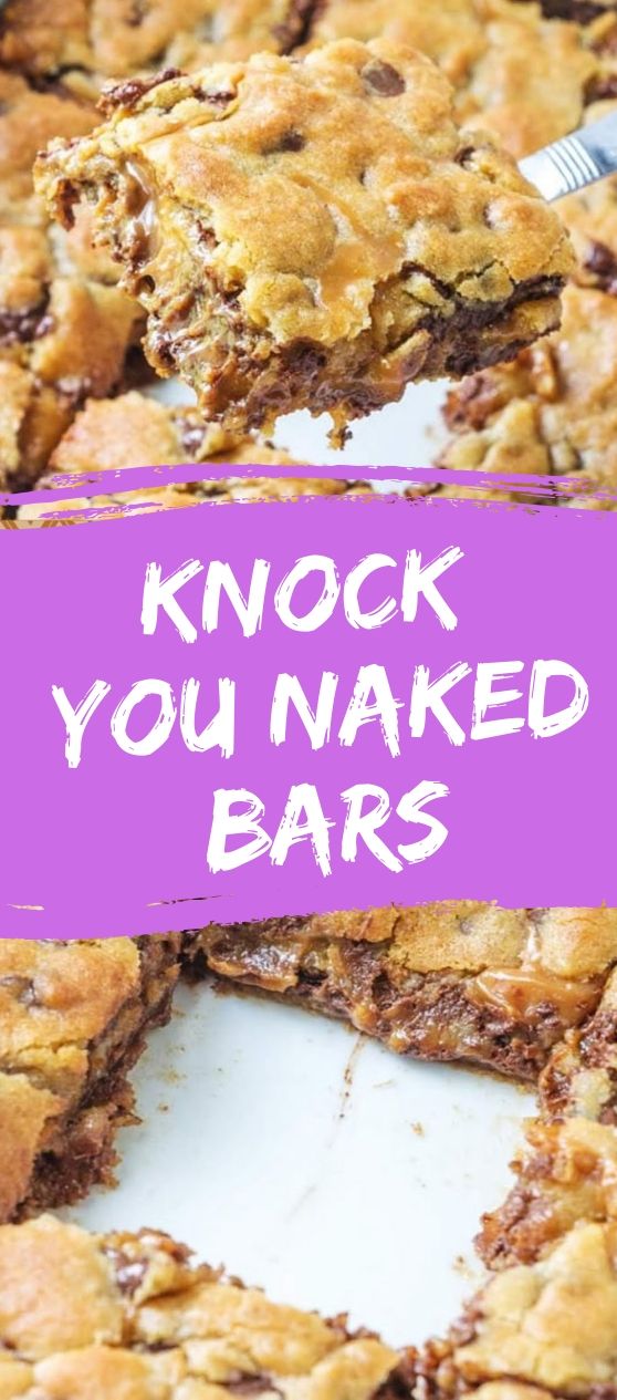 Knock You Naked Bars