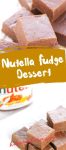 Nutella Fudge Dessert