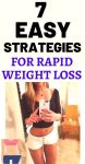 7 Easy Strategies For Rapid Weight Loss