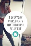 4 Everyday Ingredients That Diminish Belly Fat