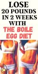 THE BOILED EGG DIET….HOW TO LOSE 20 POUNDS IN 2 WEEKS