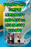 FOLLOW THIS SIMPLE LEMON DIET AND LOSE 22 LBS IN JUST 14 DAYS