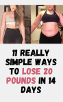 11 Really Simple Ways To Lose 20 Pounds In 14 Days