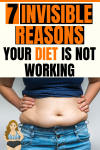 7 Invisible Reasons Your Diet Is Not Working