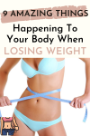 9 Amazing Things Happening To Your Body When Losing Weight