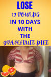 THE GRAPEFRUIT DIET TO LOSE 12 POUNDS IN 10 DAYS