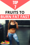 Top 7 Fruits To Burn Fat Fast