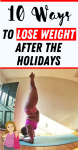 10 Ways To Lose Weight After The Holidays