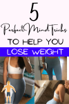5 Perfect Mind Tricks To Help You Lose Weight