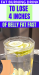 Fat Burning Drink To Lose 4 Inches Of Belly Fat Fast