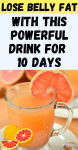 Lose Belly Fat With This Powerful Drink For 10 Days