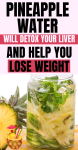 Pineapple Water Will Detox Your Liver, Help You Lose Weight, Reduce Joint Swelling And Pain!