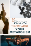 8 Factors That Influence Your Metabolism