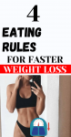 4 Eating Rules For Faster Weight Loss