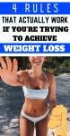 4 Rules That Actually Work If You’re Trying To Achieve Weight Loss