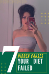 7 Hidden Causes Your Diet Failed