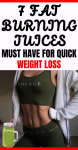 7 Fat Burning Juices Everyone Must Have For Quick Weight Loss